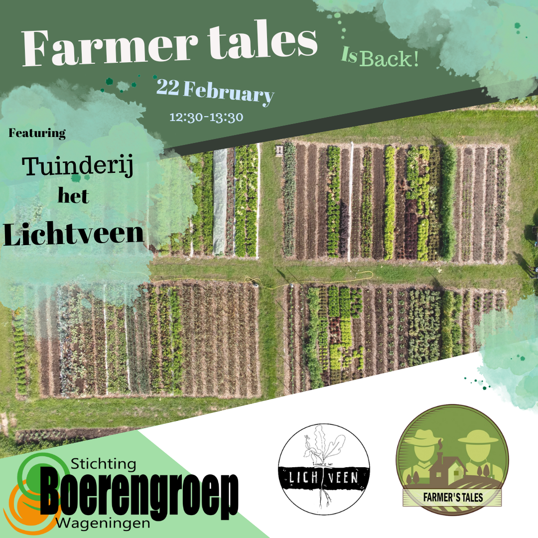 Farmers Tales Episode 1 with Tuinderij het Lichtveen