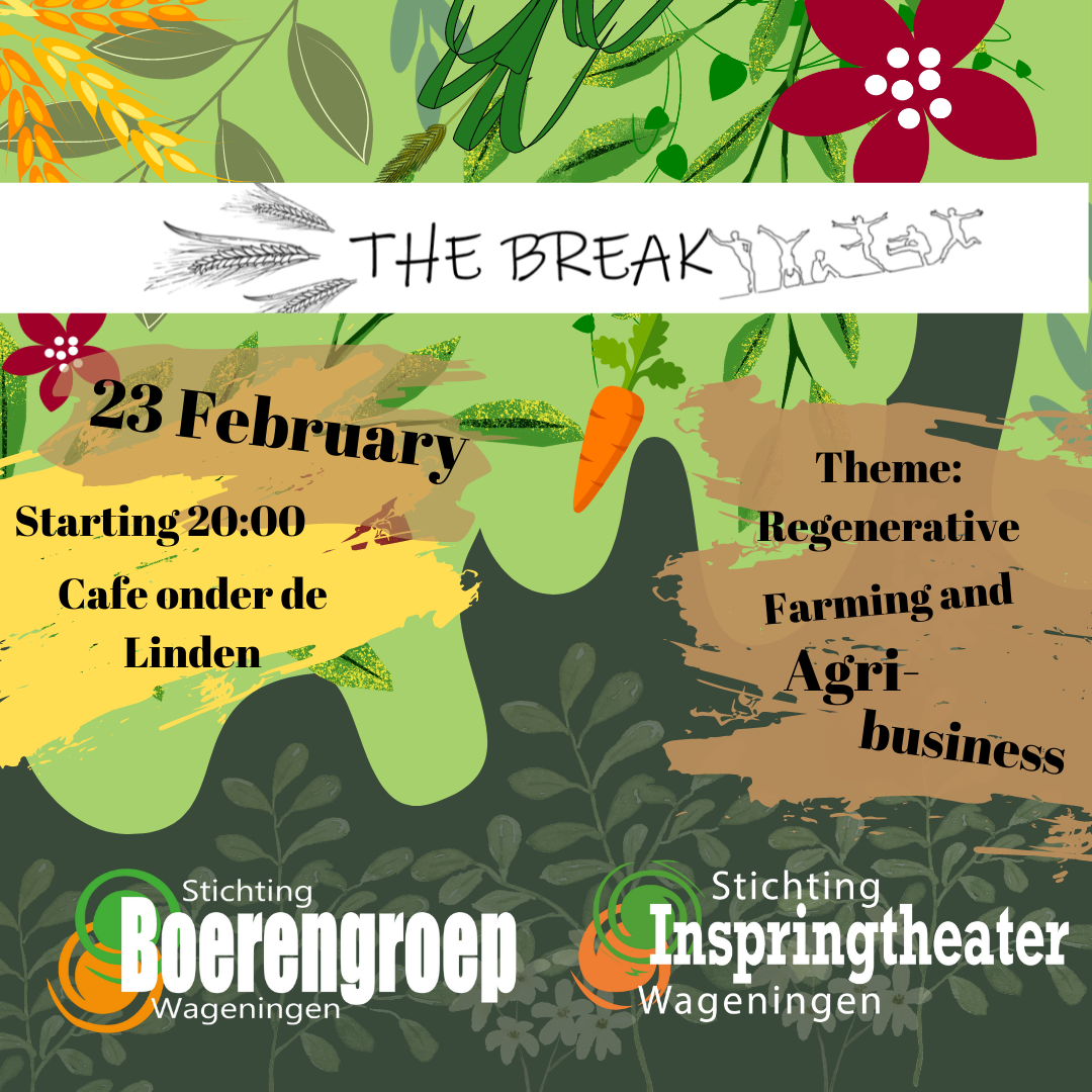 The Break: Regenerative Farming and Agribusiness